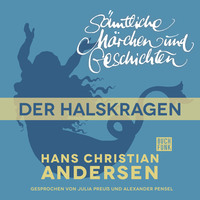. H. C. Andersen: S?mtliche M?rchen und Geschichten, Der Halskragen