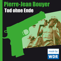 Pierre-Jean Bouyer. Tod ohne Ende