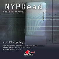 Andreas Masuth. NYPDead - Medical Report, Folge 8: Auf Eis gelegt