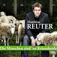 Matthias Reuter. Die Menschen sind 'ne Krisenherde