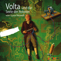 Luca Novelli. Volta und die Seele der Roboter