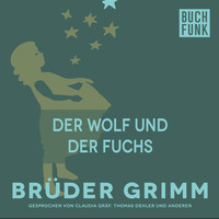 Br?der Grimm. Der Wolf und der Fuchs