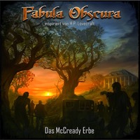 Говард Филлипс Лавкрафт. Das McCready Erbe - Fabula Obscura