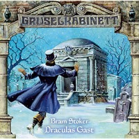 Брэм Стокер. Gruselkabinett, Folge 16: Draculas Gast