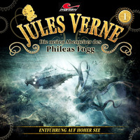 . Jules Verne, Die neuen Abenteuer des Phileas Fogg, Folge 1: Entf?hrung auf hoher See
