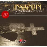 . Insignium - Im Zeichen des Kreuzes, Folge 1: Keusche Hure