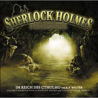 Sir Arthur Conan Doyle. Sherlock Holmes Phantastik, Im Reich des Cthulhu