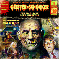 Earl Warren. Geister-Schocker, Folge 10: Der magische Schrumpfkopf