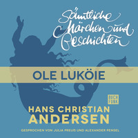 . H. C. Andersen: S?mtliche M?rchen und Geschichten, Ole Luk?ie