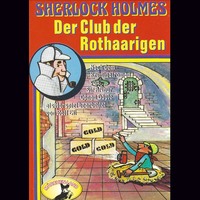 Sir Arthur Conan Doyle. Sherlock Holmes, Der Club der Rothaarigen