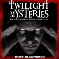 . Twilight Mysteries, Folge 1: Fluch der Unsterblichkeit