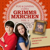 . Fug und Janina lesen Grimms M?rchen, Vol. 3