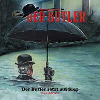 . Der Butler, Der Butler setzt auf Sieg