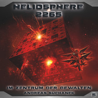 Andreas Suchanek. Heliosphere 2265, Folge 5: Im Zentrum der Gewalten