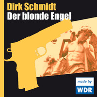 Dirk Schmidt. Der blonde Engel