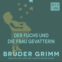 Br?der Grimm. Der Fuchs und die Frau Gevatterin