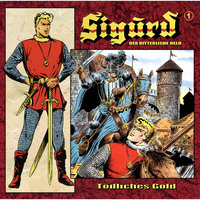 Hansrudi W?scher. Sigurd - Der ritterliche Held, Folge 1: T?dliches Gold