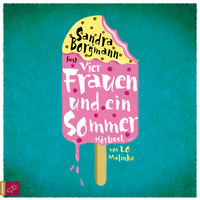 Lo Malinke. Vier Frauen und ein Sommer
