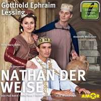 Gotthold E. Lessing. Nathan der Weise