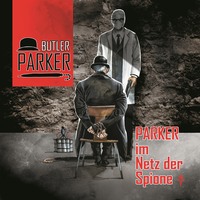 G?nter D?nges. Butler Parker, Folge 2: Parker im Netz der Spione