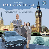 Harry K?hn. Der Lord & die Zwei, Folge 1: Filmversteck im Uhreneck