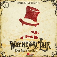 . Wayne McLair, Folge 1: Der Meisterdieb