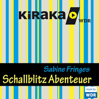 Sabine Fringes. Kiraka, Schallblitz Abenteuer