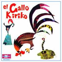 . El Gallo Kiriko