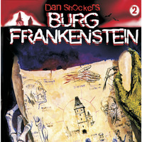 Thomas Birker. Dan Shockers Burg Frankenstein, Folge 2: Monster-Testament von Burg Frankenstein
