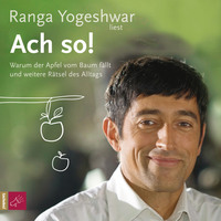 Ranga Yogeshwar. Ach so!