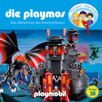 . Die Playmos - Das Original Playmobil H?rspiel, Folge 38: Das Geheimnis des Drachenfeuers