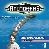 Katherine Applegate. Animorphs, Folge 1: Die Invasion