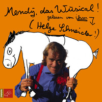Helge Schneider. Mendy - das Wusical