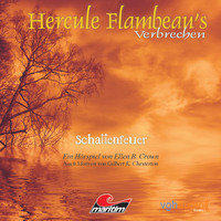 Ellen B. Crown. Hercule Flambeau's Verbrechen, Folge 1: Schattenfeuer