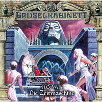 . Gruselkabinett, Folge 123: Die Zeitmaschine