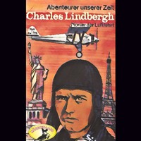 Kurt Stephan. Abenteurer unserer Zeit, Charles Lindbergh