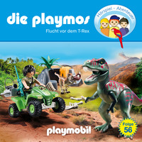 . Die Playmos - Das Original Playmobil H?rspiel, Folge 56: Flucht vor dem T-Rex