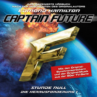 . Captain Future, Die Herausforderung, Folge 1: Stunde Null