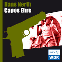 Hans Nerth. Capos Ehre
