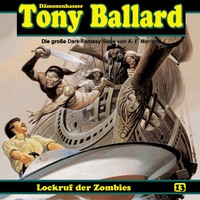 . Tony Ballard, Folge 13: Lockruf der Zombies