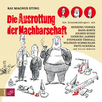 Kai Magnus Sting. Die Ausrottung der Nachbarschaft