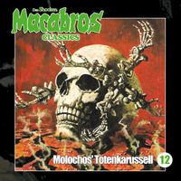 Dan Shocker. Macabros - Classics, Folge 12: Molochos' Totenkarussell