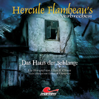 Ellen B. Crown. Hercule Flambeau's Verbrechen, Folge 3: Das Haus der Schlange