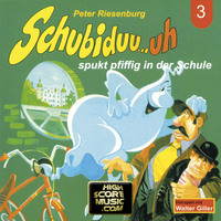 . Schubiduu...uh, Folge 3: Schubiduu...uh - spukt pfiffig in der Schule