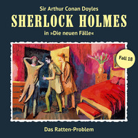 . Sherlock Holmes, Die neuen F?lle, Fall 18: Das Ratten-Problem