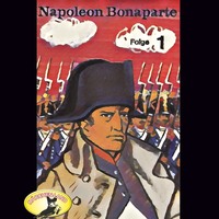 Kurt Stephan. Abenteurer unserer Zeit, Napoleon Bonaparte, Folge 1