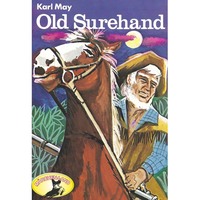 . Karl May, Old Surehand