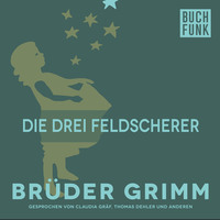 Br?der Grimm. Die drei Feldscherer
