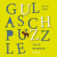 Lutz O. Korndoerfer. Gulaschpuzzle