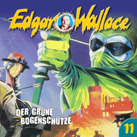 Edgar Wallace. Edgar Wallace, Folge 11: Der gr?ne Bogensch?tze